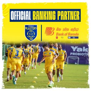 Kerala Blasters Fc Announces Bank Of Baroda As Their Official Banking Partner For Hero Isl 2022 23